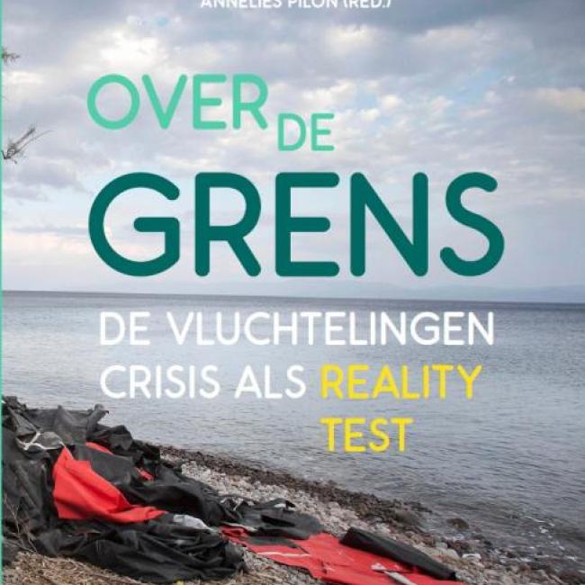 Over de Grens. De vluchtelingencrisis als reality-test